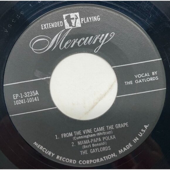 The Gaylords From the Vine Came the Grape 45 Vinyl EP 50s Pop Mercury 3235 - Picture 1 of 6